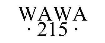 WAWA · 215 ·