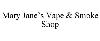 MARY JANE'S VAPE & SMOKE SHOP