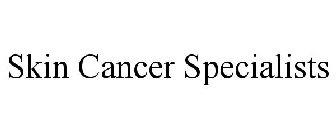 SKIN CANCER SPECIALISTS