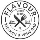 FLAVOUR KITCHEN & WINE BAR COCOA BEACH FL EST. 2018