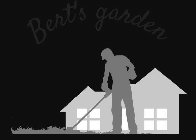 BERT'S GARDEN