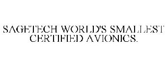 SAGETECH WORLD'S SMALLEST CERTIFIED AVIONICS.