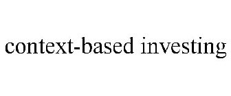 CONTEXT-BASED INVESTING