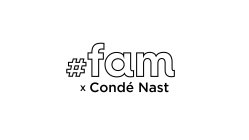 #FAM X CONDE NAST