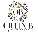 QUEEN B BY NYLEISHKA