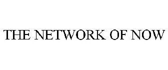 THE NETWORK OF NOW
