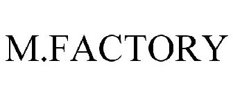 M.FACTORY