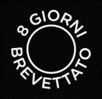 8 GIORNI BREVETTATO