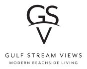 GSV GULF STREAM VIEWS MODERN BEACHSIDE LIVING