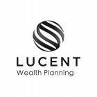 LUCENT WEALTH PLANNING