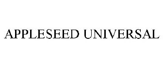 APPLESEED UNIVERSAL