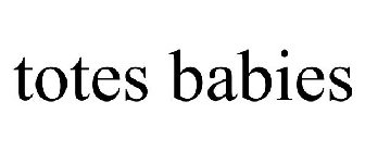 TOTES BABIES