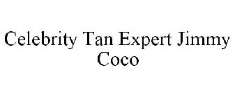CELEBRITY TAN EXPERT JIMMY COCO