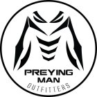 PREYING MAN OUTFITTERS