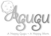 AGUGU A HAPPY GUGU = A HAPPY MOM