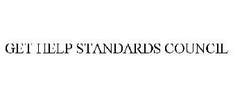 GET HELP STANDARDS COUNCIL