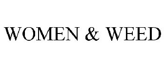 WOMEN & WEED