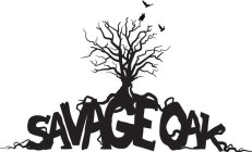SAVAGE OAK
