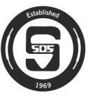 SOS S ESTABLISHED 1969