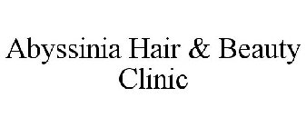 ABYSSINIA HAIR & BEAUTY CLINIC