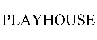 PLAYHOUSE