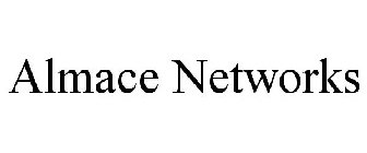 ALMACE NETWORKS