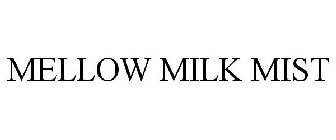 MELLOW MILK MIST