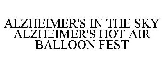 ALZHEIMER'S IN THE SKY ALZHEIMER'S HOT AIR BALLOON FEST