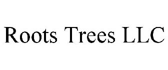 ROOTS TREES LLC