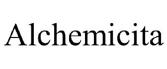 ALCHEMICITA