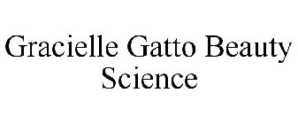 GRACIELLE GATTO BEAUTY SCIENCE
