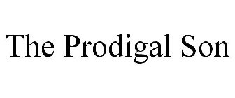 THE PRODIGAL SON
