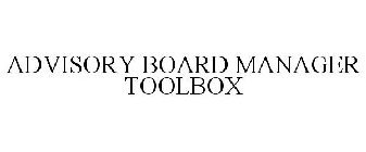 ADVISORY BOARD MANAGER TOOLBOX
