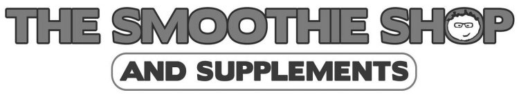THE SMOOTHIE SHOP AND SUPPLEMENTS