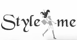 STYLE ME