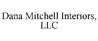 DANA MITCHELL INTERIORS, LLC