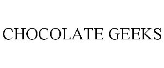 CHOCOLATE GEEKS