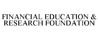 FINANCIAL EDUCATION & RESEARCH FOUNDATION