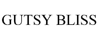 GUTSY BLISS