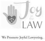 JOY IN THE LAW