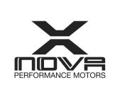 X NOVA PERFORMANCE MOTORS