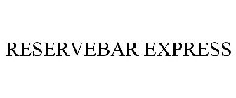 RESERVEBAR EXPRESS