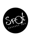 SPOT DESSERT BAR