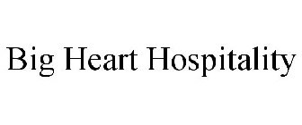 BIG HEART HOSPITALITY