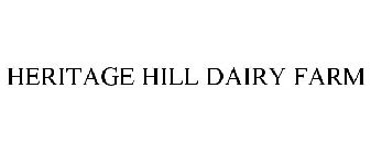 HERITAGE HILL DAIRY FARM