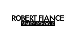 ROBERT FIANCE BEAUTY SCHOOLS