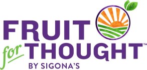 FRUIT FOR THOUGHT BY SIGONA'S