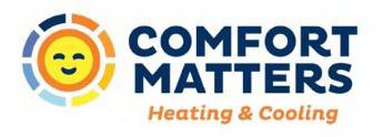 COMFORT MATTERS HEATING & COOLING