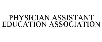PHYSICIAN ASSISTANT EDUCATION ASSOCIATION