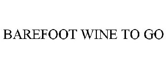 BAREFOOT WINE TO GO